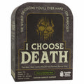 I Choose Death Card Game